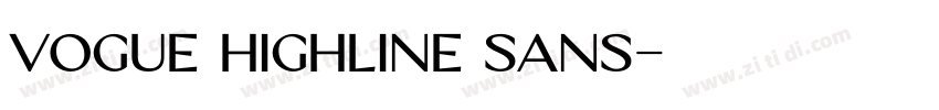 vogue highline sans字体转换
